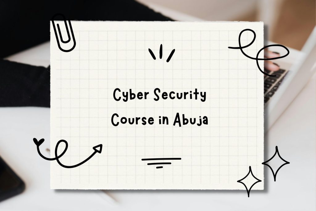 Cyber Security Course in Abuja