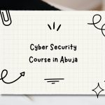 Cyber Security Course in Abuja