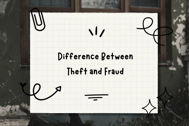 Difference Between Theft and Fraud