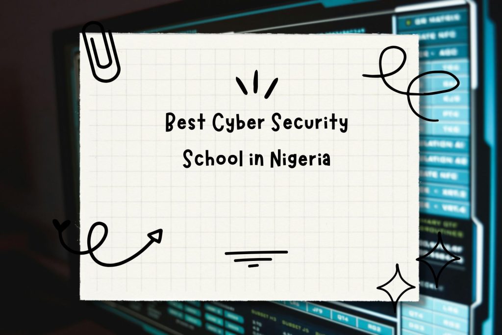 Best Cyber Security School in Nigeria