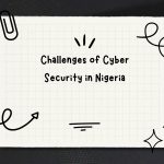 Challenges of Cyber Security in Nigeria