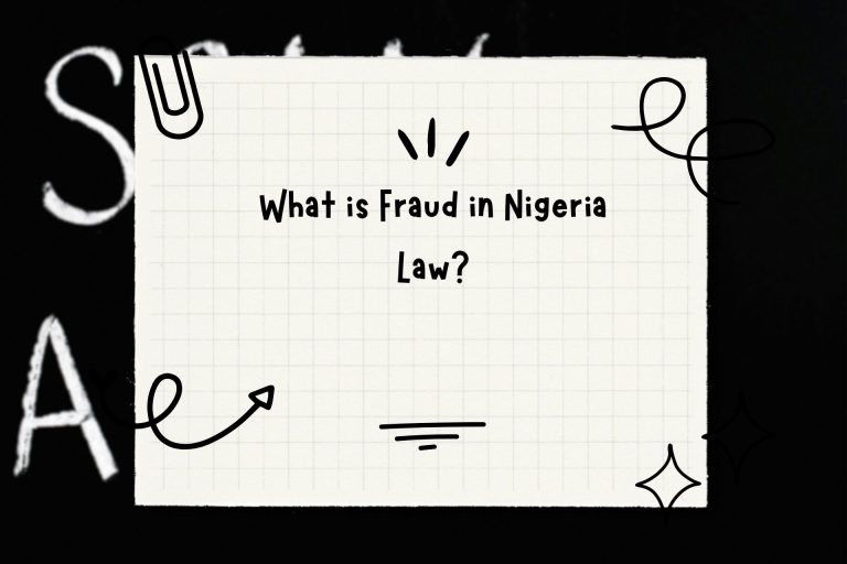 What is Fraud in Nigeria Law?