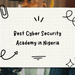 Best Cyber Security Academy in Nigeria