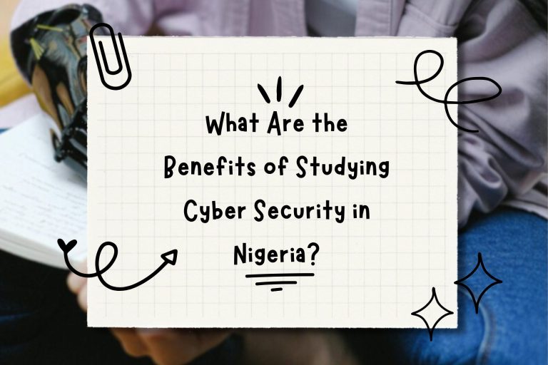 What Are the Benefits of Studying Cyber Security in Nigeria?