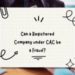 Can a Registered Company under CAC be a Fraud?