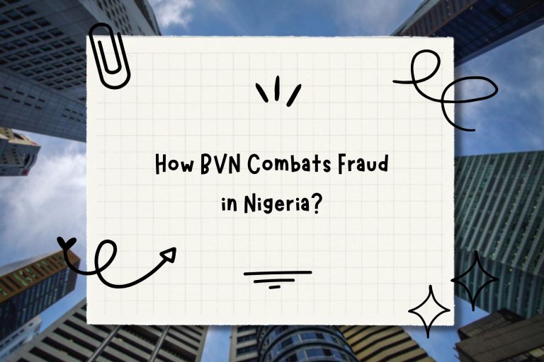 How BVN Combats Fraud in Nigeria