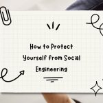 How to Protect Yourself from Social Engineering